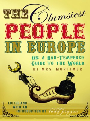 cover image of The Clumsiest People in Europe